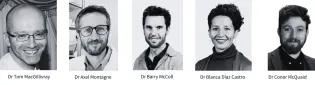 Dr Tom MacGillivray; Dr Axel Montagne; Dr Barry McColl; Dr Blanca Díaz Castro; Dr Conor McQuaid